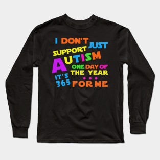 Autism Awareness Educate Love Support Advocate Long Sleeve T-Shirt